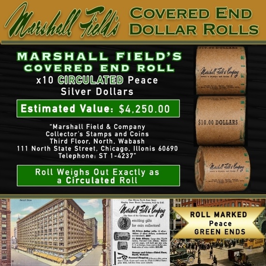Rare Peace Circ MARSHALL FIELDS 10 $1 Roll Green Level