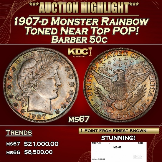 1907-d Barber Half Dollars Monster Rainbow Toned Near Top POP! 50c ms67 SEGS