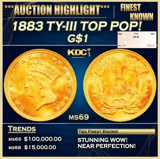 1883 Gold Dollar TY-III TOP POP! $1 ms69 SEGS