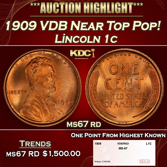 1909 VDB Lincoln Cent Near Top Pop! 1c ms67 rd SEGS