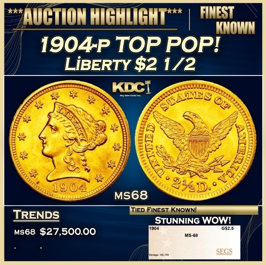 1904-p Gold Liberty Quarter Eagle TOP POP! $2 1/2 ms68 SEGS