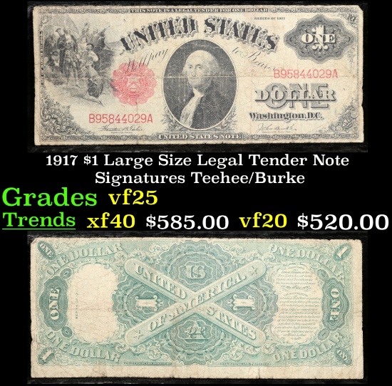 1917 $1 Large Size Legal Tender Note Grades vf+ Signatures Teehee/Burke