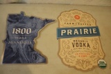 Prairie Vodka Sign & 1800 Tequila Minnesota Sign