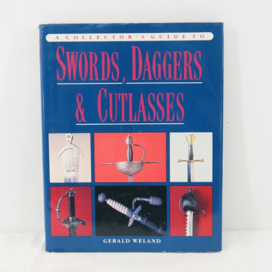 Guide to Swords, Daggers, & Cutlasses book