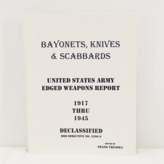 Bayonets, Knives & Scabbards 1917 Thru 1945