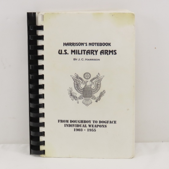 Harrison's Notebook : U.S. Military Arms book