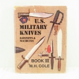 US Military Knives Bayonets & Machetes Book 3