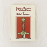 Daggers Bayonets, Knives of Hitler's Germany Book