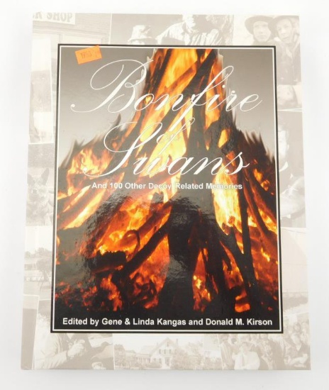 Lot #6 - “Bonfire of Swans” and 100 other Decoy Related Memories by Gene and Linda Kangas    