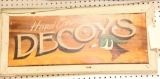 Lot #223 - Hand painted sign “ Hand Carved Decoys