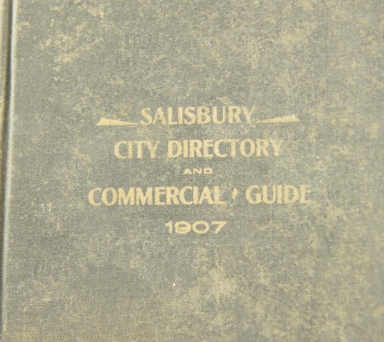 Lot #658 - “Salisbury City Directory and Commercial Guide – 1907. Compiled and Edited by George