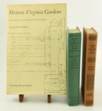 Lot #666 - 3 Historical Virginia Home & Garden Books to Include: “Historic Virginia Gardens” by