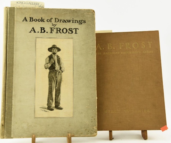 Lot # 4609 - A Book of Drawings by A.B. Frost by P.F. Collier & Son 1904 and A.B. Frost The