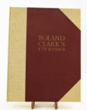 Lot # 4717 - Roland Clark’s Etchings The Derrydale Press Limited Edition Copy #609 of 800 in hard