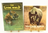Lot # 4270 - Lot of (2) wildlife related books to include “The Living World” by Teresa Farino &