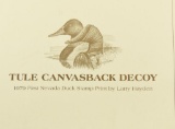 Lot # 4327 - Limited edition 1979 First Nevada Duck Stamp Print titled “Tule Canvasback Decoy”