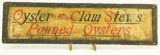 Lot #554 - Awesome Vintage hand painted “Oyster of Clam Stews Panned Oysters” wooden sign 25” x 7