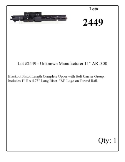 Lot #2449 - Unknown Manufacturer 11" AR .300 Blackout Complete Upper