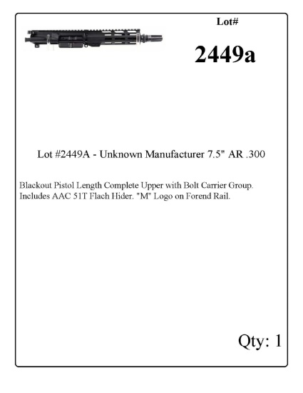 Lot #2449A - Unknown Manufacturer 7.5" AR .300 Blackout Complete Upper