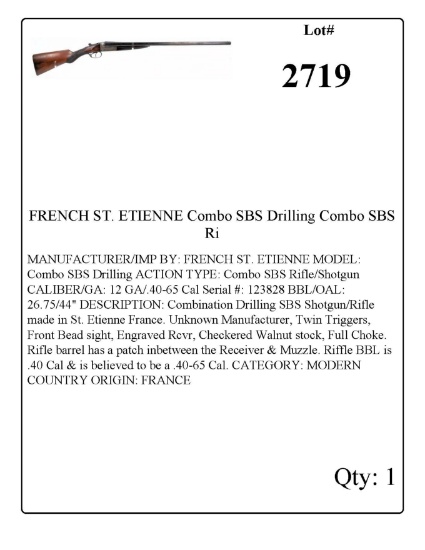 FRENCH ST. ETIENNE Combo SBS Drilling Combo SBS Rifle/Shotgun 12 GA/.40-65 Cal