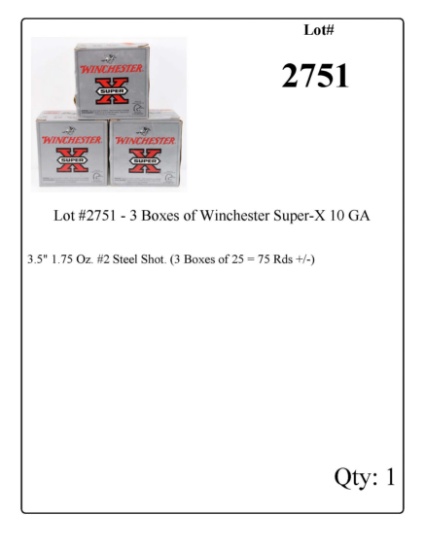 Lot #2751 - 3 Boxes of Winchester Super-X 10 GA 3.5" 1.75 Oz. #2 Steel Shot.