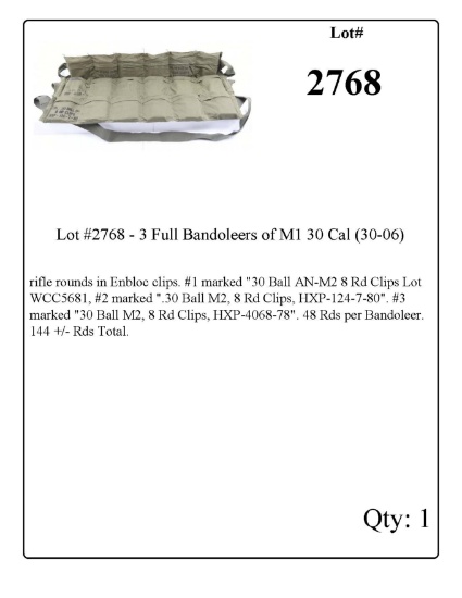 Lot #2768 - 3 Full Bandoleers of M1 30 Cal (30-06) rifle rounds in Enbloc clips. #1 marked