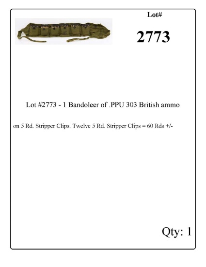 Lot #2773 - 1 Bandoleer of .PPU 303 British ammo on 5 Rd. Stripper Clips.