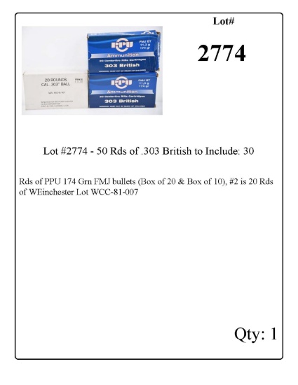 Lot #2774 - 50 Rds of .303 British to Include: 30 Rds of PPU 174 Grn FMJ bullets
