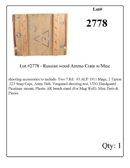 Lot #2778 - Russian wood Ammo Crate w/Misc shooting accessories to include: Two 7 Rd. .45 ACP