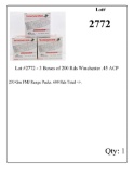 Lot #2772 - 3 Boxes of 200 Rds Winchester .45 ACP 230 Grn FMJ Range Packs. 600 Rds Total +/-.