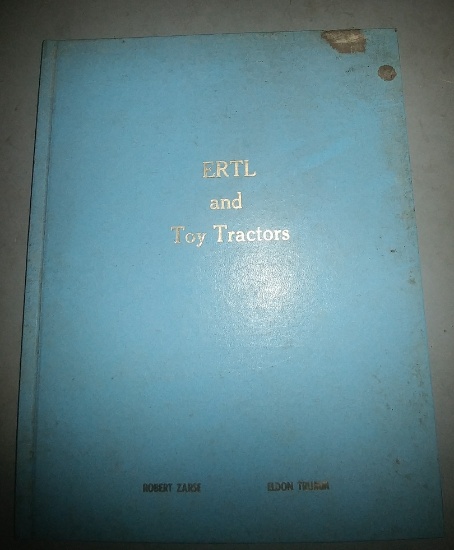Ertl And Toy Tractors Book By Robert Zarse & Eldon Trumm