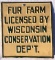 Wisconsin Conservation Dep't. Sign