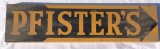 Pfister's Double-sided Advertising Sign