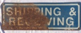 Vintage Shipping & Receiving Sign