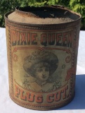 Dixie Queen Plug Cut Can