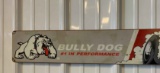 Bully Dog Tire Sign