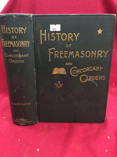 1891 "History Of Freemasonry and Concordnt Orders" By: Henry Leonard Stills