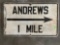 Andrews 1 Mile Metal Sign 30”x18”