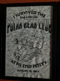 Signed 2nd Annual Pie Eyed Petey’s Polar Bear Club - January 15, 2011 - 27”x39”