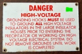 Heavy metal danger high voltage warning sign 6 1/2” x 9 1/2”