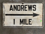 Andrews 1 Mile Metal Sign 30”x18”