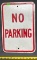 No parking metal sign 12x18'