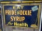 Pride of Dixie Syrup metal sign, double sided  23x36