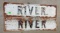 2 Embossed Street signs River 24x6