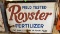 Metal Royster Fertilizer tin Sign (damaged) 32x23