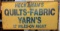 Metal Painted Heckaman's Quilt - Fabric Yarn's Sign on Wood Frame 35.5