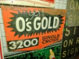 O's Gold seed sign fold over rusty 24x17