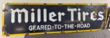 Miller Tires porcelain  metal sign 20x72