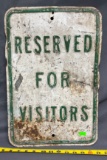 Re-served for visitors metal sign 18x12