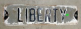Liberty Street sign embossed 22x6